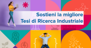 Sostieni la migliore tesi di ricerca industriale