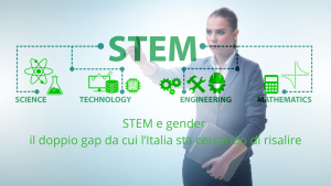 STEM e gender, il doppio gap da cui l’Italia sta cercando di risalire