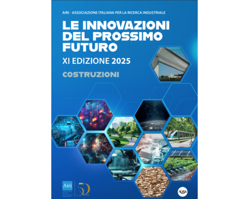 Costruzioni pubblicato il volume Airi delle Innovazioni del Prossimo Futuro
