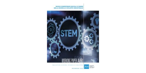 Report Airi: Nuove competenze Digitali e Green nella Ricerca e Sviluppo Industriale