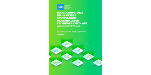 Working paper Airi: Nuove competenze della ricerca e innovazione industriale per l