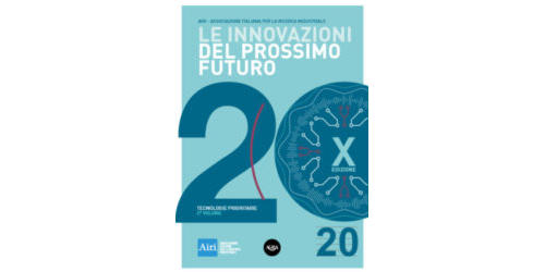Le Innovazioni del Prossimo Futuro - Tecnologie Prioritarie Volume 2