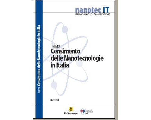 Primo Censimento delle Nanotecnologie in Italia 2004.