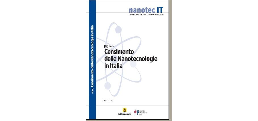 Primo Censimento delle Nanotecnologie in Italia 2004.